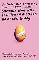 Someone Who Will Love You in All Your Damaged Glory