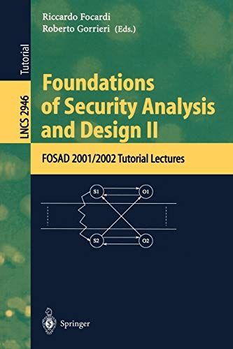 Foundations of Security Analysis and Design II