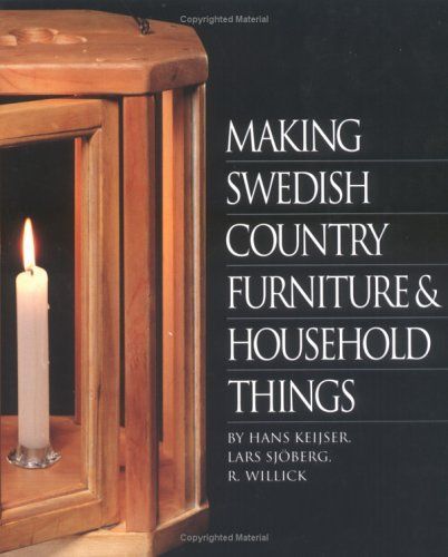 Making Swedish Country Furniture and Household Things