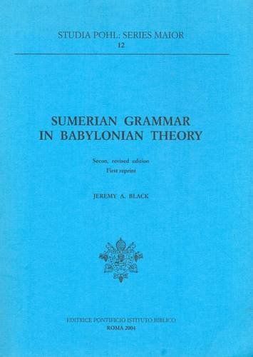 Sumerian Grammar in Babylonian Theory