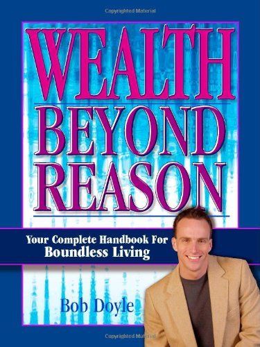 Wealth Beyond Reason