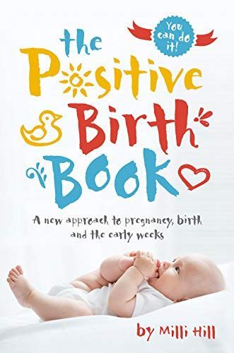 The Postive Birth Book