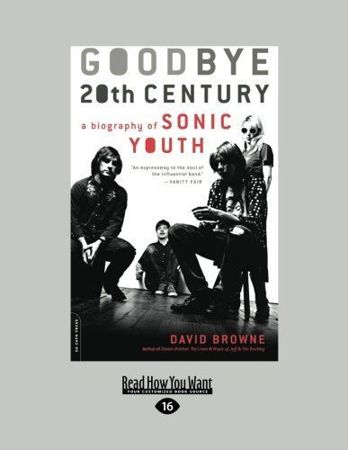 Goodbye 20th Century (Large Print 16pt)