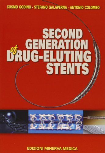 Second Generation of Drug-eluting Stents