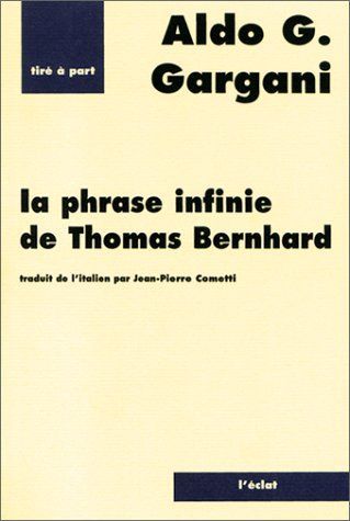 La phrase infinie de Thomas Bernhard