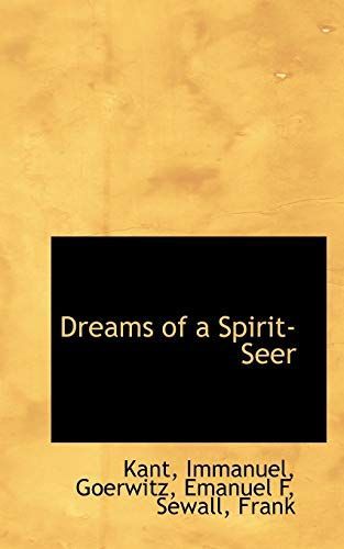 Dreams of a Spirit-Seer