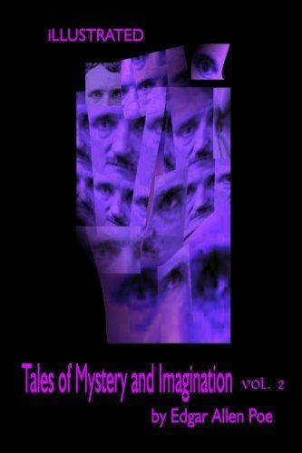 Tales of Mystery and Imagination by Edgar Allen Poe Volume 2