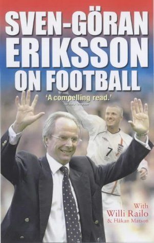 Sven-Goran Eriksson on Football