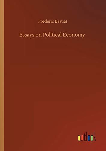 Essays on Political Economy