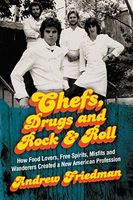Chefs, Drugs and Rock & Roll