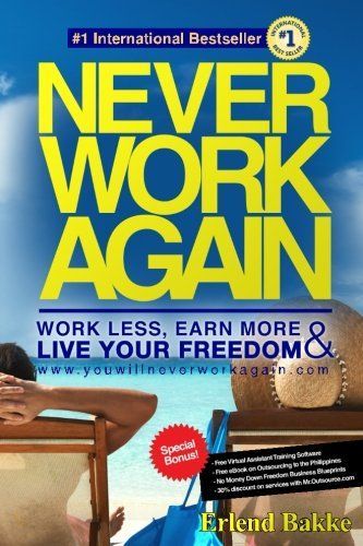 Never Work Again