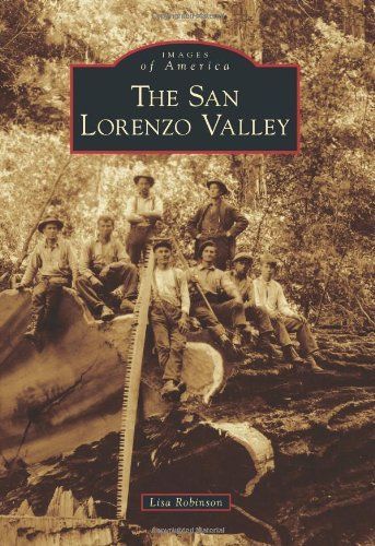 The San Lorenzo Valley