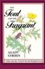 The Foul and the Fragrant
