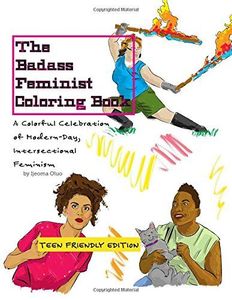 The Badass Feminist Coloring Book