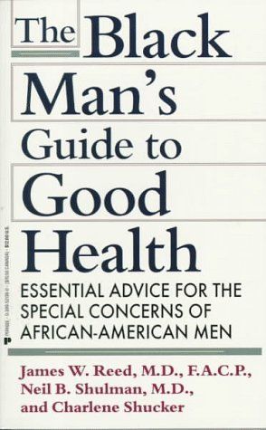 The Black Man's Guide to Good Health