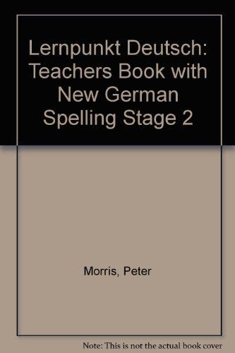 Lernpunkt Deutsch 2 - Teacher's Book with New German Spelling