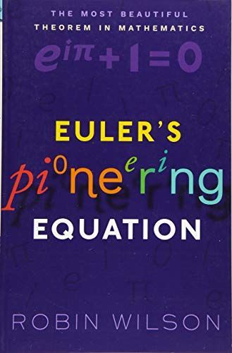 Euler's Pioneering Equation