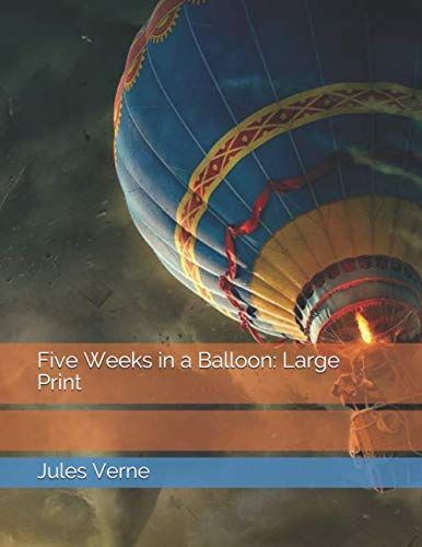 Five Weeks in a Balloon