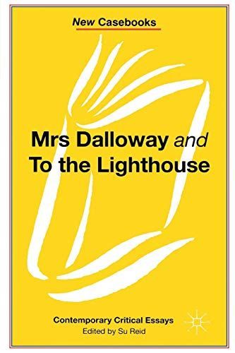 Mrs Dalloway and to the Lighthouse, Virginia Woolf