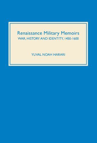 Renaissance Military Memoirs