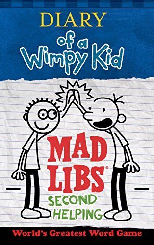 Diary of a Wimpy Kid Mad Libs: Second Helping