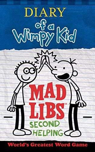 Diary of a Wimpy Kid Mad Libs: Second Helping