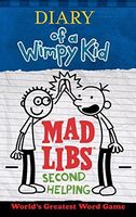 Diary of a Wimpy Kid Mad Libs: Second Helping
