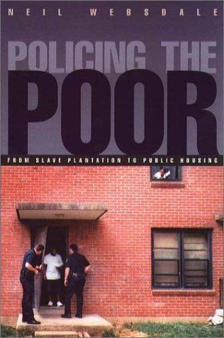 Policing the Poor