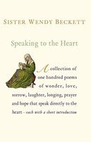 Speaking to the Heart: 100 Favourite Poems