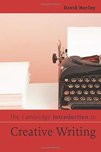 The Cambridge Introduction to Creative Writing