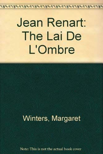 Jean Renart's le Lai de L'Ombre