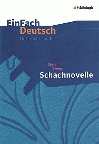 Stefan Zweig, Schachnovelle
