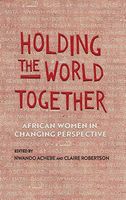 Holding the World Together