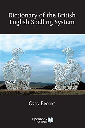 Dictionary of the British English Spelling System