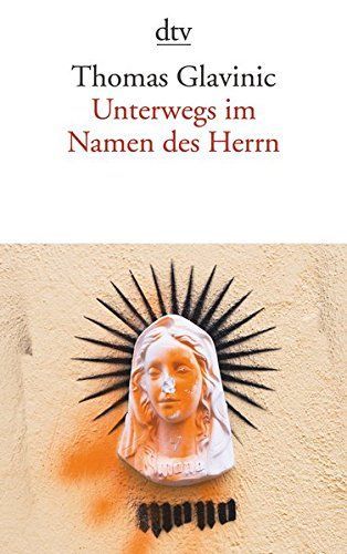 Unterwegs im Namen des Herrn