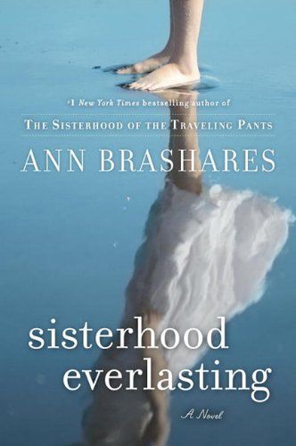Sisterhood Everlasting (Sisterhood of the Traveling Pants)