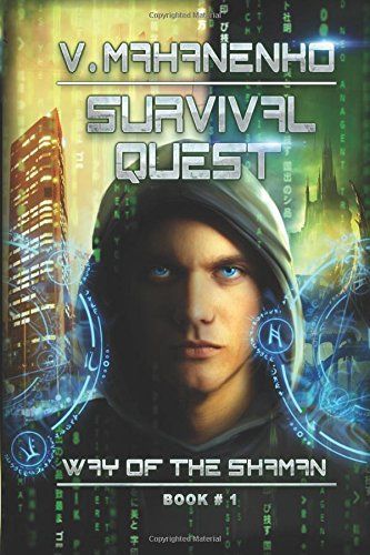 Survival Quest (the Way of the Shaman Book #1)