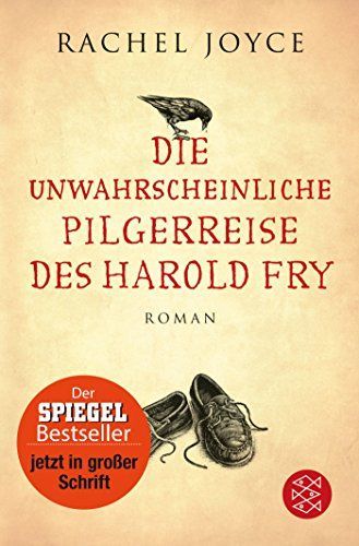 Die unwahrscheinliche Pilgerreise des Harold Fry-Großdruck
