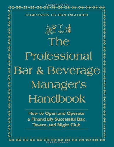 The Professional Bar & Beverage Manager's Handbook