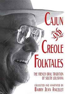 Cajun and Creole Folktales