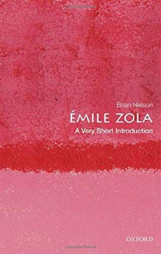 Émile Zola: a Very Short Introduction