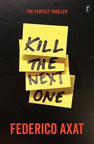 Kill the Next One