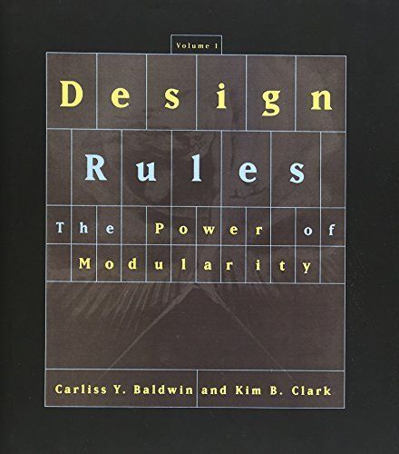 Design Rules: The power of modularity