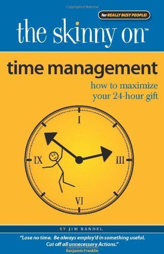 The Skinny on Time Management