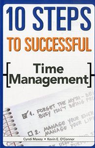 10 Steps to Successful Time Management