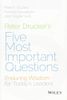 Peter Drucker's Five Most Important Questions
