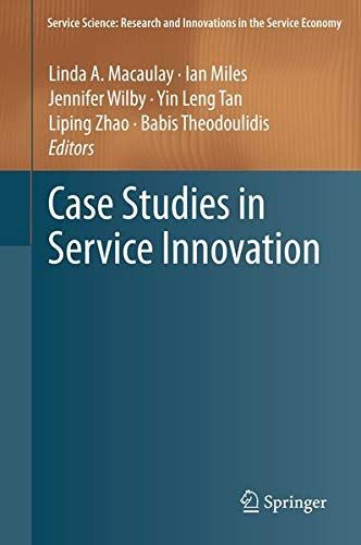 Case Studies in Service Innovation