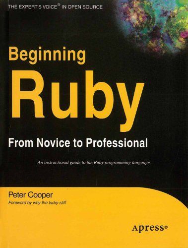 Beginning Ruby : From Novice To Professional