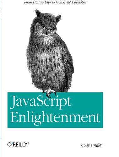 JavaScript Enlightenment