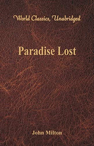 Paradise Lost (World Classics, Unabridged)